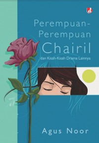 Image of Perempuan-Perempuan Chairil dan Kisah-Kisah Drama Lainnya