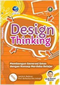 Image of Design Thinking : Membangun Generasi Emas dengan Konsep Merdeka Belajar