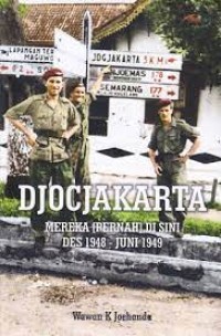 Image of Djocjakarta : mereka [pernah] di sini Des 1948 - Juni 1949