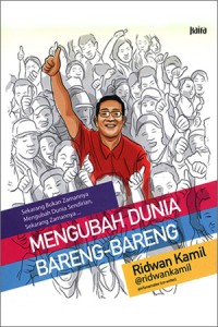 Image of Mengubah Dunia Bareng-Bareng