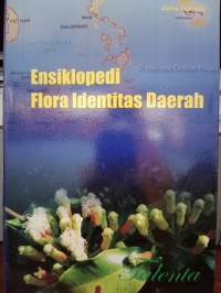 Image of Ensiklopedi : Flora Identitas Daerah