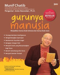 Image of Gurunya Manusia : Menjadikan Semua Anak Istimewa dan Semua Anak Juara