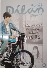 Image of Komik Dilan Bagian 1 : Dia Adalah Dilanku Tahun 1990