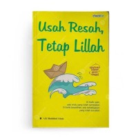 Image of Usah Resah, Tetap Lillah