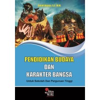 Image of Pendidikan budaya dan karakter bangsa : untuk sekolah dan perguruan tinggi
