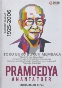Image of Pramoedya Ananta Toer : Biografi Singkat 1925-2006