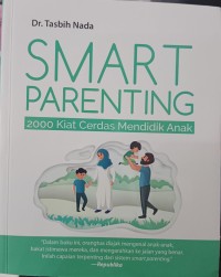 Image of Smart Parenting : 2000 Kiat Cerdas Mendidik Anak