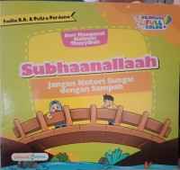 Image of Subhaanallaah : Seri Mengenal Kalimat Thayyibah